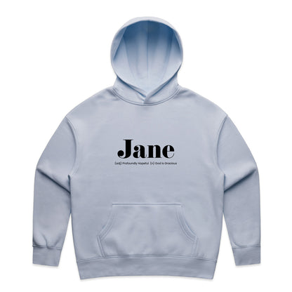 What's Her Name? Women's Relax Hood - Jane